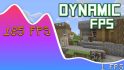 Dynamic FPS Mod [Fabric][Quilt] image 1